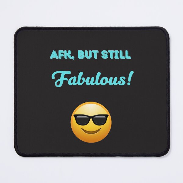 Item preview, AFK But Still Fabulous – Cool Gamer Emoji Design designed and sold by TetelestaiWeave.