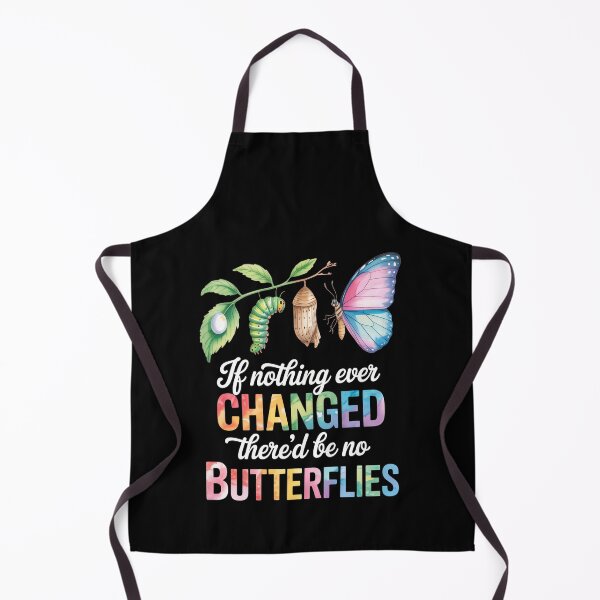 Item preview, Butterfly Life Cycle  If nothing ever changed there’d be no butterflies. designed and sold by jkrphoto.