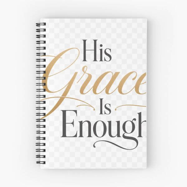 Item preview, His Grace Is Enough Christian Quote | Amazing Grace Faith Religious Design designed and sold by Paltooproducts.
