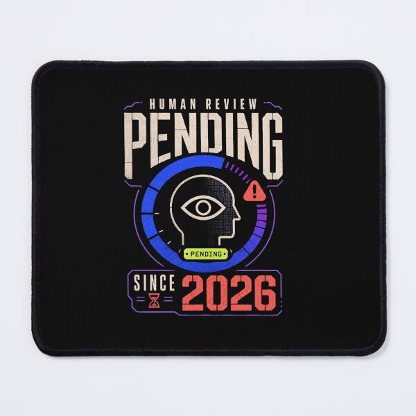 Item preview, Human Review Pending Since 2026 Funny AI Office Humor designed and sold by DirectiveOffice.