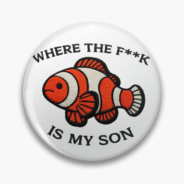 Item preview, Funny Clownfish Where Is My Son designed and sold by Arcaucil.