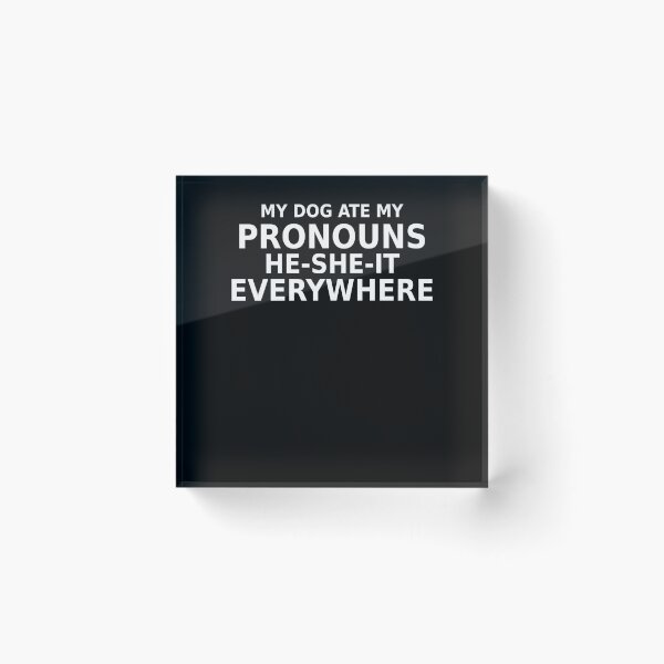 Item preview, Funny Dog Ate My Pronouns Funny Grammar Joke Art designed and sold by elderberry.