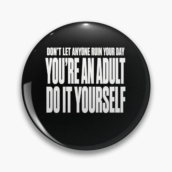 Item preview, Funny Ruin Your Own Day Adult Sarcastic Humor Art designed and sold by elderberry.