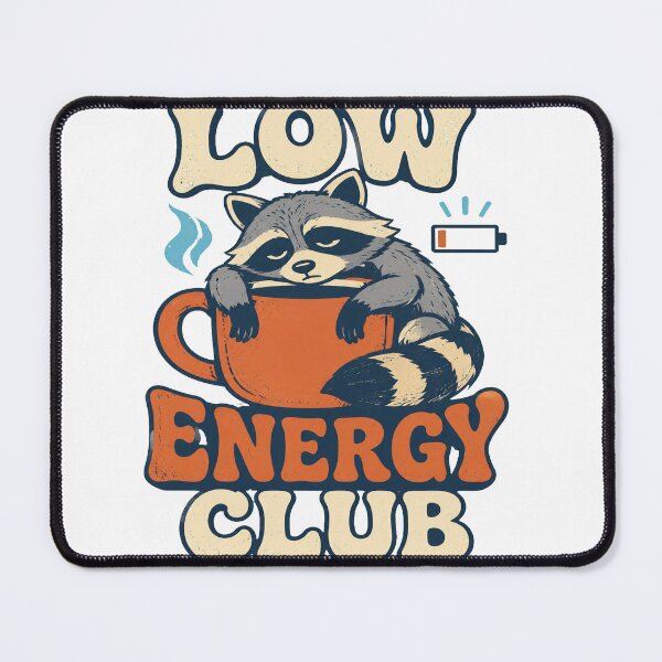 Item preview, Low Energy Club Sleepy Raccoon designed and sold by BISJOU.