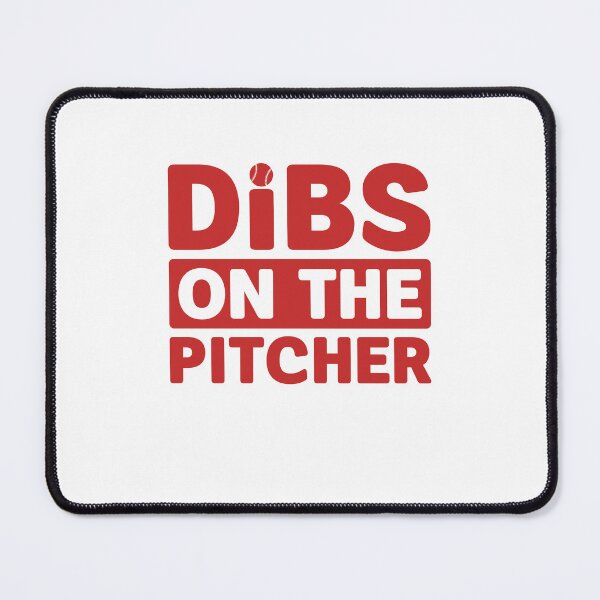 Item preview, Dibs on the Pitcher Baseball Gift designed and sold by gunaone-design.