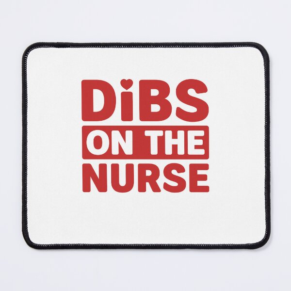 Item preview, Dibs on the Nurse designed and sold by gunaone-design.