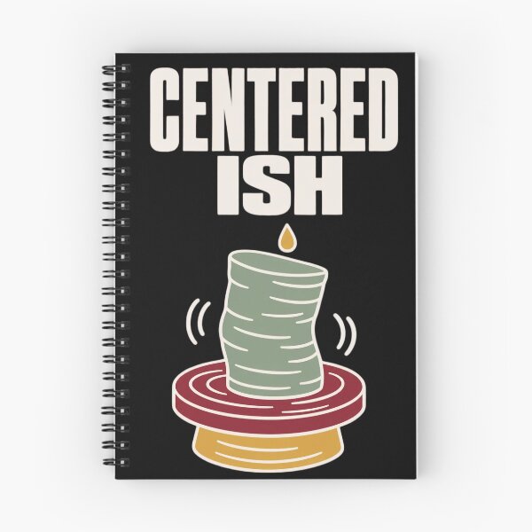 Item preview, Centered Ish Funny Pottery Shirt | Ceramics Humor Potter Gift Pottery Pun designed and sold by StickyGuys.