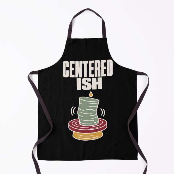 Item preview, Centered Ish Funny Pottery Shirt | Ceramics Humor Potter Gift Pottery Pun designed and sold by StickyGuys.