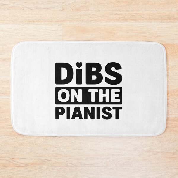 Item preview, Dibs on the Pianist - Funny Piano Player  designed and sold by gunaone-design.