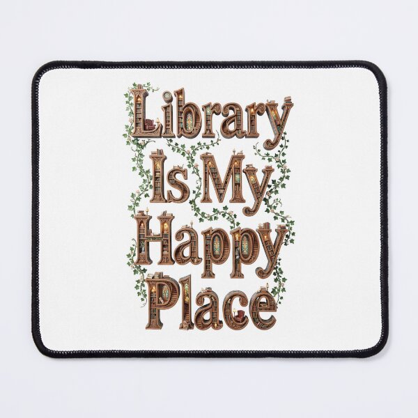 Item preview, Library Is My Happy Place designed and sold by Helenaphotoart.