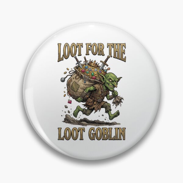 Item preview, Loot For The Loot Goblin designed and sold by VFXguy.