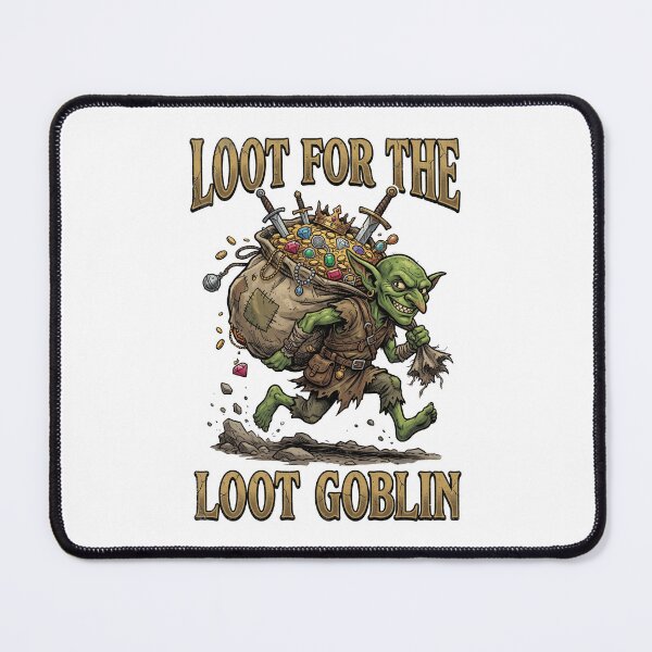 Item preview, Loot For The Loot Goblin designed and sold by VFXguy.