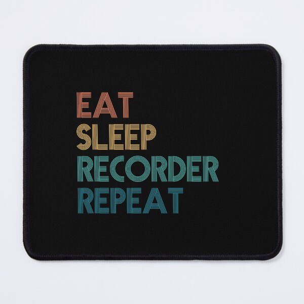Item preview, Eat Sleep Recorder Repeat - Gift For Recorder Fans designed and sold by kindxinn.