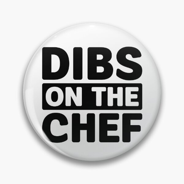 Item preview, Dibs on the Chef - Proud Cooking Chef Wife designed and sold by gunaone-design.