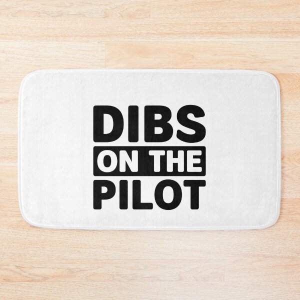 Item preview, Dibs on the Pilot - Proud Airplane Pilot Wife Girlfriend  designed and sold by gunaone-design.