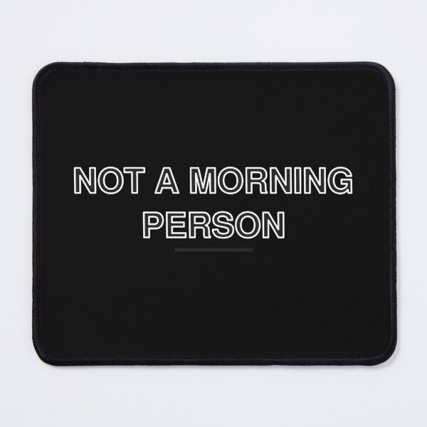Item preview, Copy of Not a morning person designed and sold by Wenvilgrace.