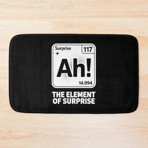 Item preview, Ah The Element Of Surprise designed and sold by New Texas Republic.