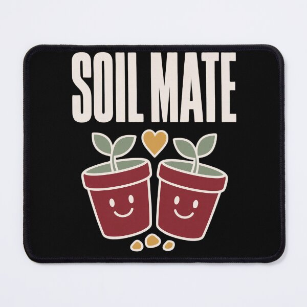 Item preview, Soil Mate Funny Gardening Pun Shirt | Gardener Gift Garden Humor Plant Lover designed and sold by StickyGuys.