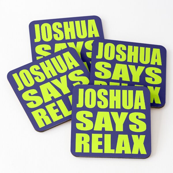 Item preview, Joshua Says Relax Neon Green designed and sold by Normbot2000.