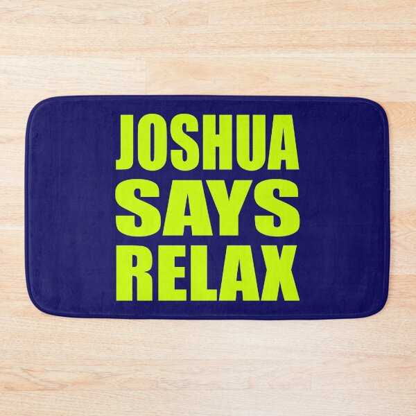Item preview, Joshua Says Relax Neon Green designed and sold by Normbot2000.