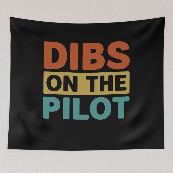 Item preview, Dibs on the Pilot - Proud Airplane Pilot Wife Girlfriend  designed and sold by gunaone-design.