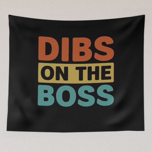 Item preview, Dibs on the Boss designed and sold by gunaone-design.