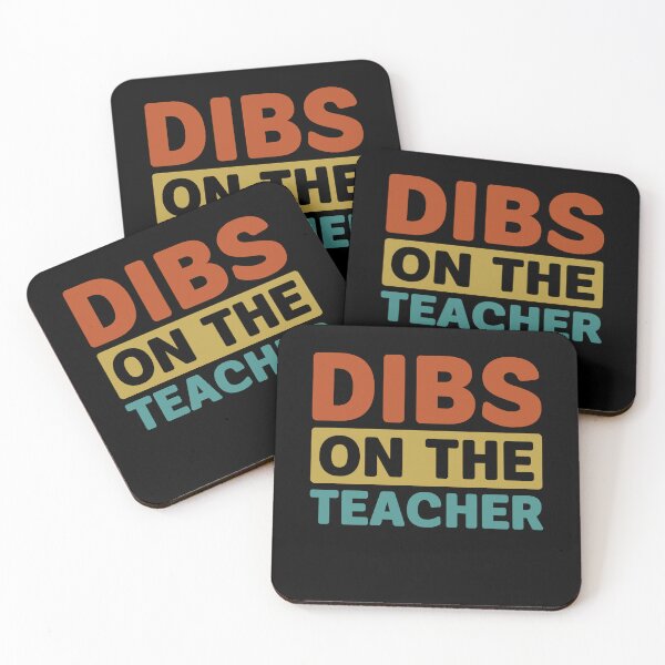 Item preview, Dibs on the Teacher - Funny Teacher Wife designed and sold by gunaone-design.