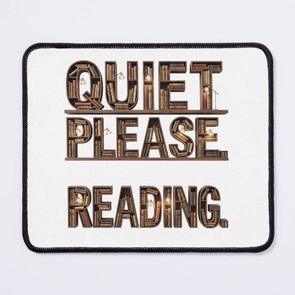 Item preview, Quiet Please. Reading. designed and sold by Helenaphotoart.