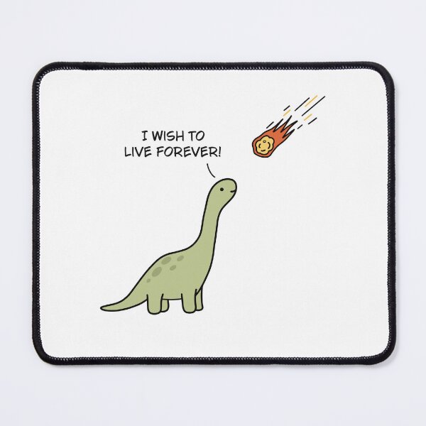 Item preview, Dinosaur - “I wish to live forever” Art designed and sold by GraphicWorlds.