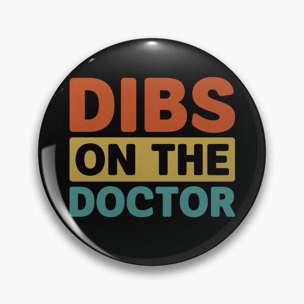 Item preview, Dibs on the Doctor - Funny Doctor Wife designed and sold by gunaone-design.