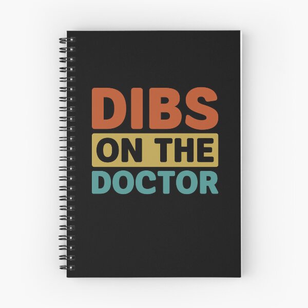 Item preview, Dibs on the Doctor - Funny Doctor Wife designed and sold by gunaone-design.