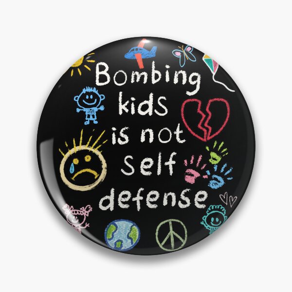 Item preview, Bombing Kids Is Not Self Defense - Chalk - Anti-War, Kids Art - Human Rights Activist - Free Palestine Protest designed and sold by Forbidden Merch.