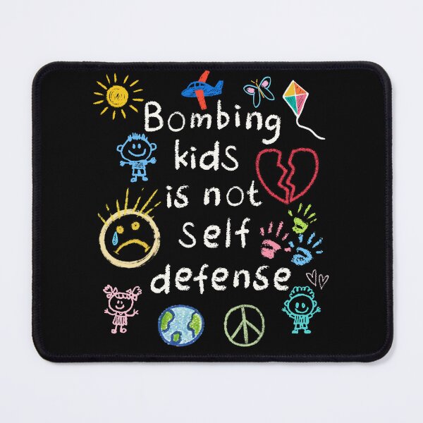 Item preview, Bombing Kids Is Not Self Defense - Chalk - Anti-War, Kids Art - Human Rights Activist - Free Palestine Protest designed and sold by Forbidden Merch.