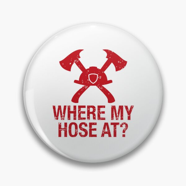 Item preview, Where My Hose At? - Funny Firefighter Gift designed and sold by gunaone-design.