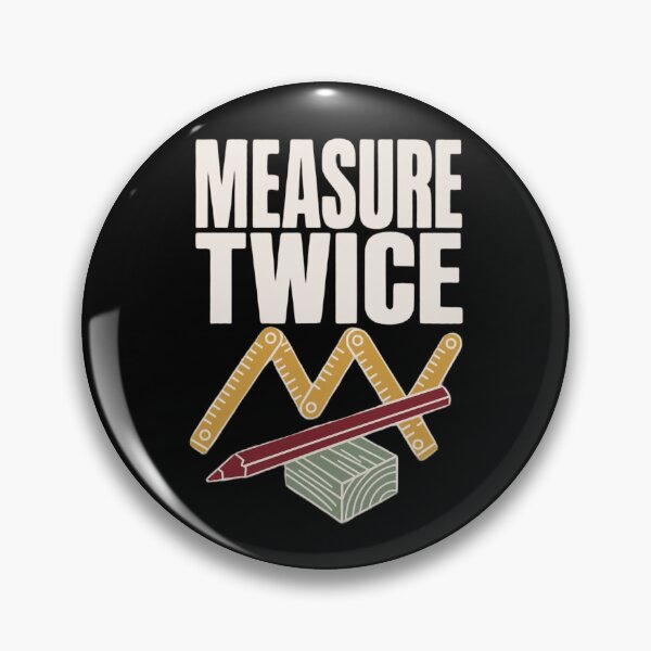 Item preview, Measure Twice Woodworking Shirt | Woodworker Gift Woodworking Sayings Humor designed and sold by StickyGuys.