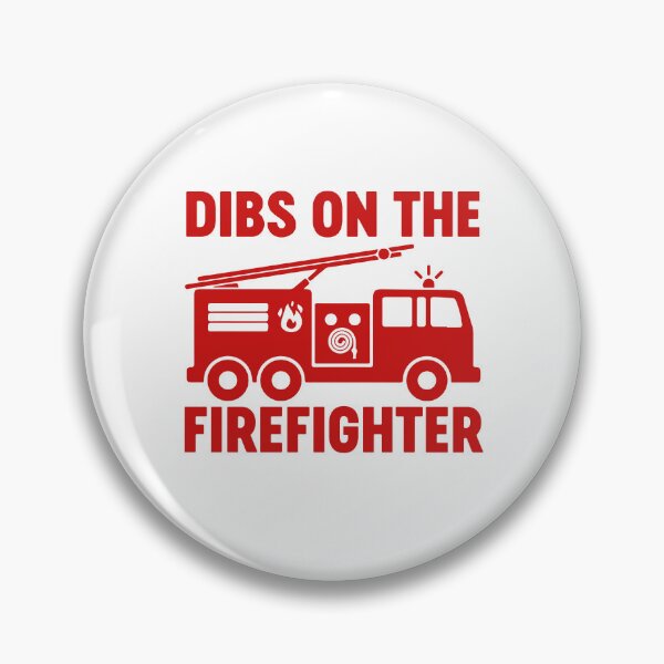 Item preview, Dibs on the firefighter designed and sold by gunaone-design.