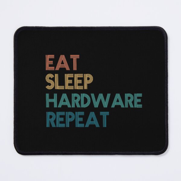 Item preview, Eat Sleep Hardware Repeat - Gift For Hardware Fans designed and sold by kindxinn.