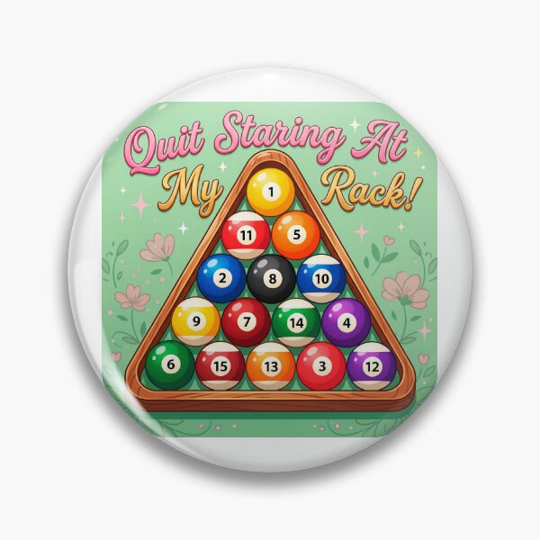 Item preview, Quit Staring At My Rack! Humorous Billiards Rack designed and sold by ThreadRiotTees.