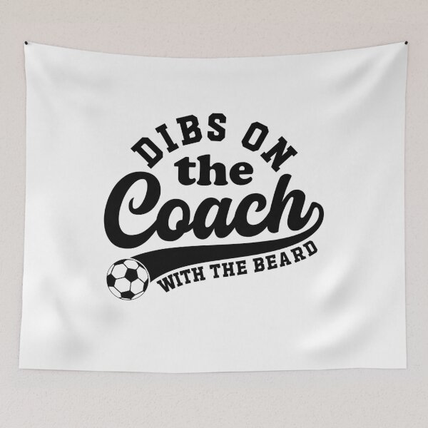 Item preview, Dibs On The Coach With The Beard Soccer Coaching designed and sold by gunaone-design.