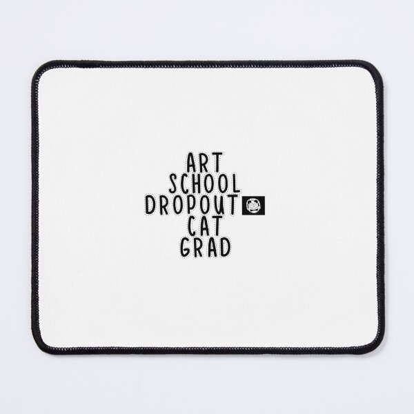 Item preview, Text Typography Art school dropout, cat grad Cat + Art designed and sold by Typetextstudio.
