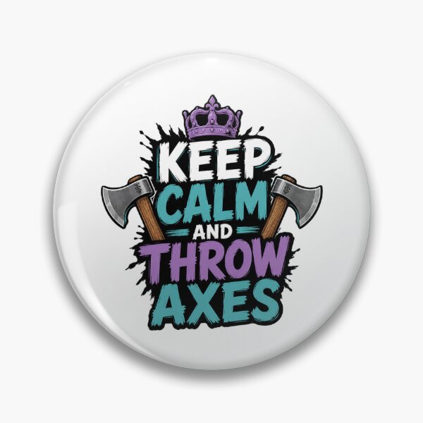 Item preview, Keep Calm And Throw Axes designed and sold by Thor-stone.