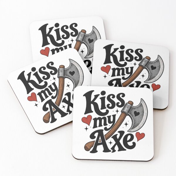 Item preview, Kiss My Axe designed and sold by Thor-stone.