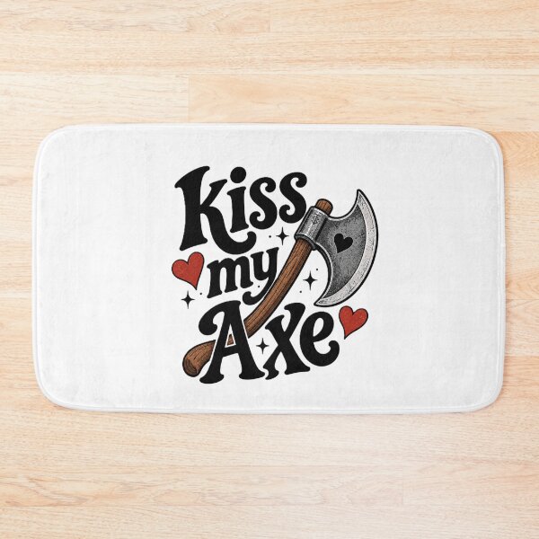Item preview, Kiss My Axe designed and sold by Thor-stone.