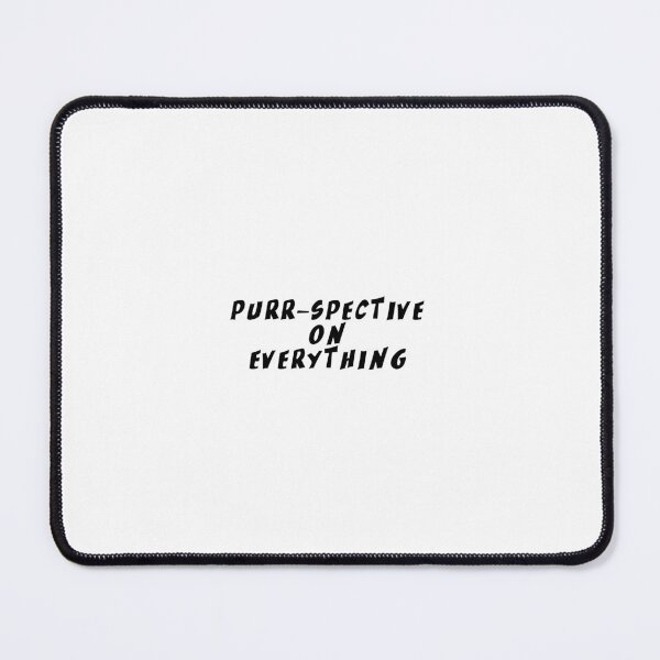 Item preview, Text Typography Purr-spective on everything Cat + Art designed and sold by Typetextstudio.