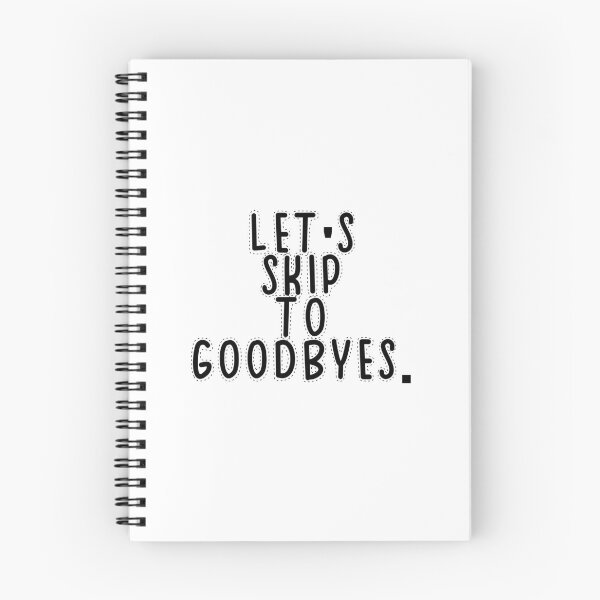 Item preview, Text Typography Let's skip to goodbyes. Anti-Small-Talk Humor designed and sold by TypeboldStudio.