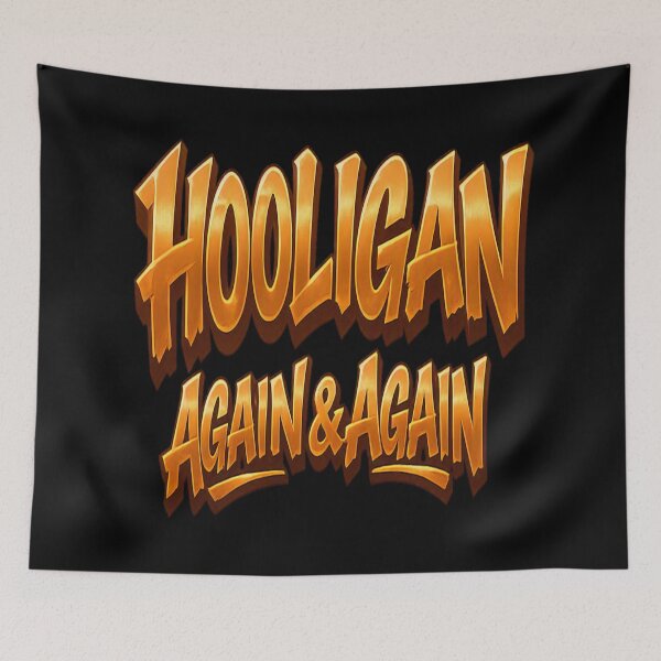 Item preview, Hooligan Again & Again Streetwear Graphic designed and sold by FrozenHeat97.