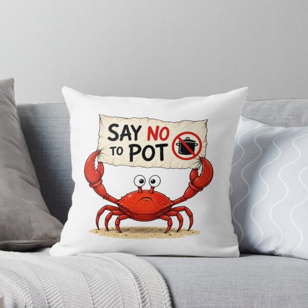 Item preview, Say No To Pot Funny Crab Protest Illustration designed and sold by GibasVisuals.