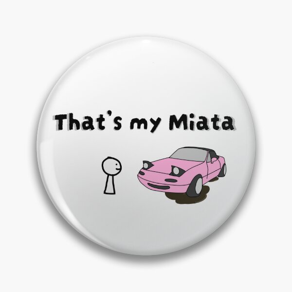 Item preview, That's My Miata designed and sold by Cris shop.