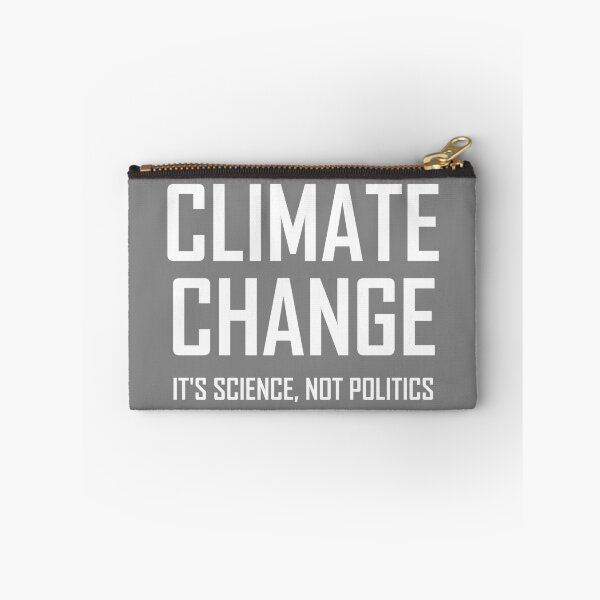 Item preview, Climate Change: Its Science, Not Politics designed and sold by the-elements.