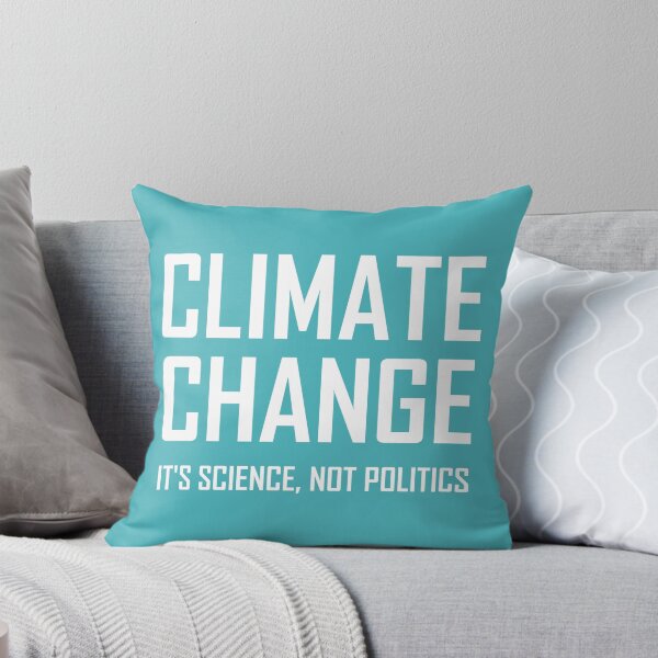 Item preview, Climate Change: Its Science, Not Politics designed and sold by the-elements.